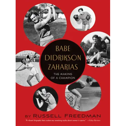 Babe Didrikson Zaharias: The Making of a Champion - Paperback