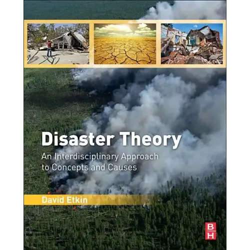 Disaster Theory: An Interdisciplinary Approach to Concepts and Causes - Paperback