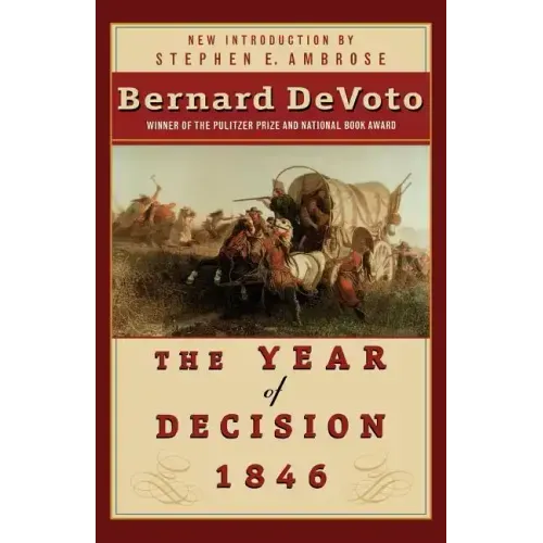 The Year of Decision 1846 - Paperback