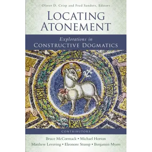Locating Atonement: Explorations in Constructive Dogmatics - Paperback