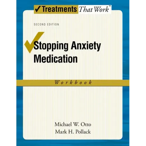 Stopping Anxiety Medication Workbook - Paperback