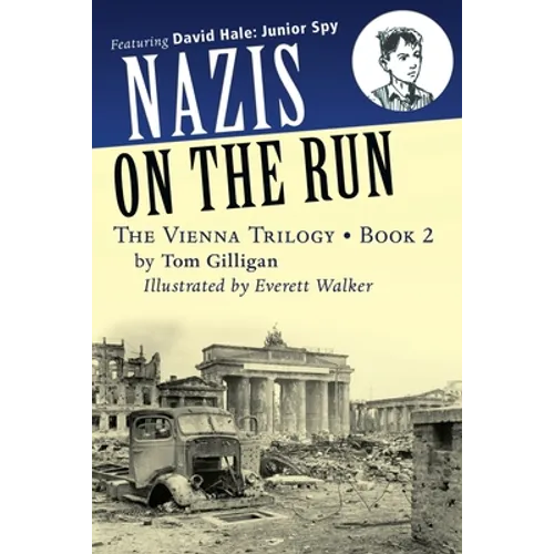 Nazis on the Run: Featuring David Hale: Junior Spy - Paperback