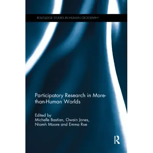 Participatory Research in More-Than-Human Worlds - Paperback