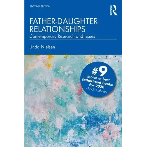 Father-Daughter Relationships: Contemporary Research and Issues - Paperback