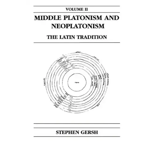 Middle Platonism and Neoplatonism, Volume 2: The Latin Tradition - Paperback