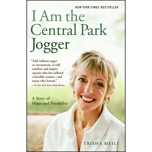 I Am the Central Park Jogger: A Story of Hope and Possibility - Paperback
