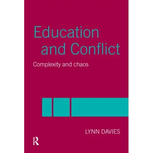 Education and Conflict: Complexity and Chaos - Paperback