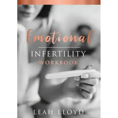 Emotional Infertility Workbook - Paperback