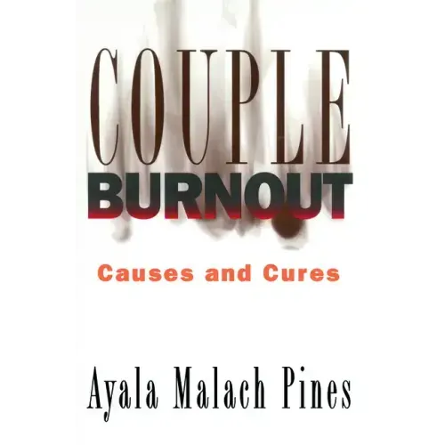 Couple Burnout: Causes and Cures - Paperback