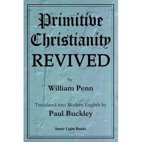 Primitive Christianity Revived - Paperback