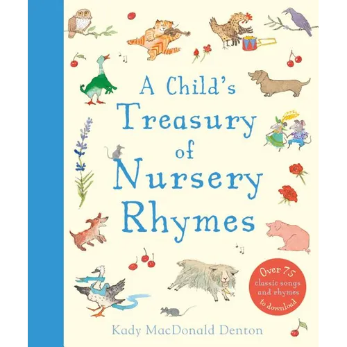 A Child's Treasury of Nursery Rhymes - Hardcover