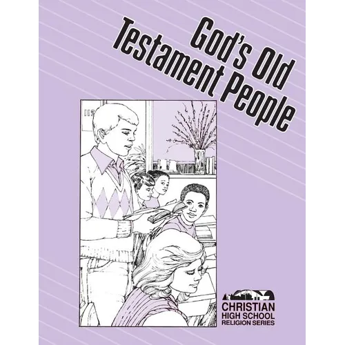 God's Old Testament People Student Guide - Paperback