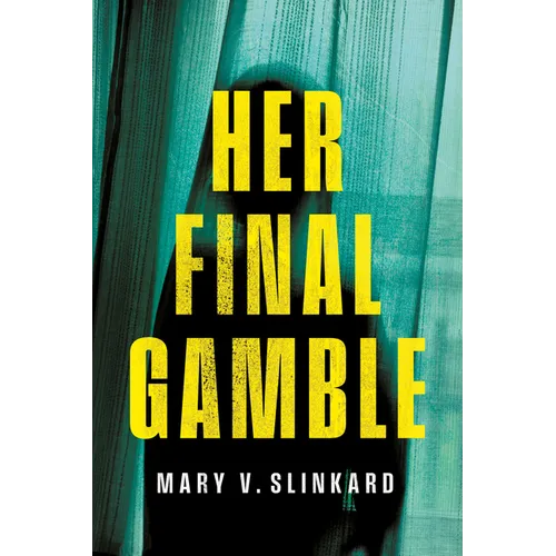Her Final Gamble - Hardcover