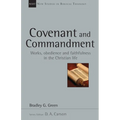 Covenant and Commandment: Works, Obedience and Faithfulness in the Christian Life Volume 33