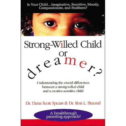 The Strong-Willed Child or Dreamer? - Paperback