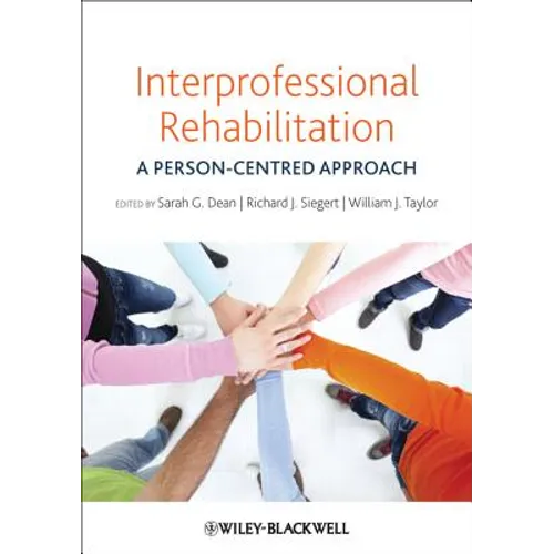 Interprofessional Rehabilitation: A Person-Centred Approach - Paperback