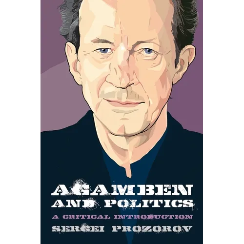 Agamben and Politics: A Critical Introduction - Paperback