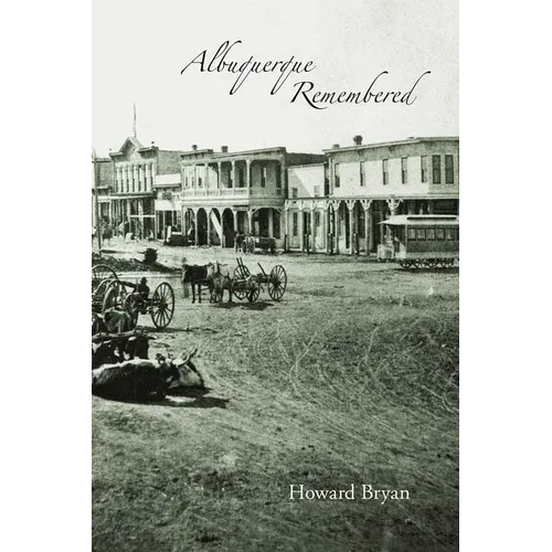 Albuquerque Remembered - Paperback