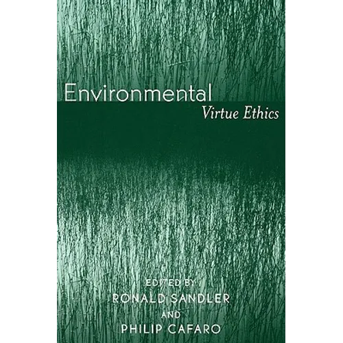 Environmental Virtue Ethics - Paperback