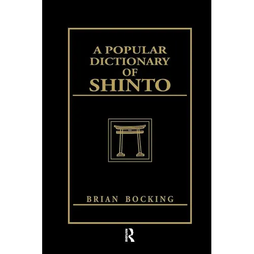 A Popular Dictionary of Shinto - Paperback