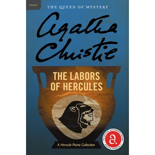 The Labors of Hercules: A Hercule Poirot Mystery: The Official Authorized Edition - Paperback