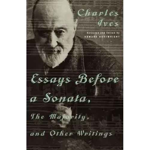Essays Before a Sonata, the Majority, and Other Writings - Paperback