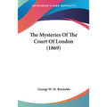 The Mysteries Of The Court Of London (1869)