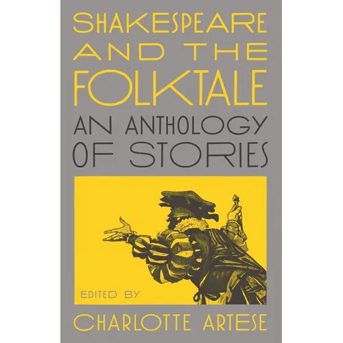 Shakespeare and the Folktale: An Anthology of Stories - Paperback