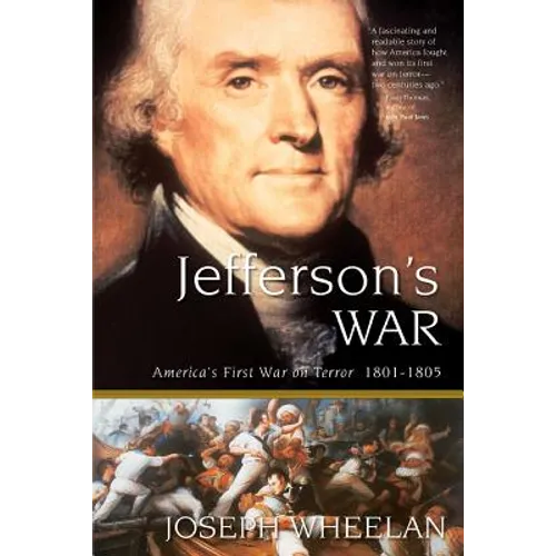Jefferson's War: America's First War on Terror 1801-1805 - Paperback