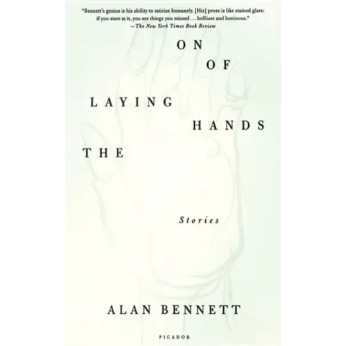 The Laying on of Hands: Stories - Paperback