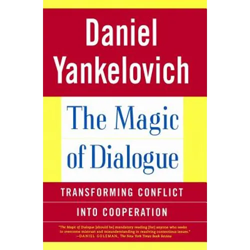 The Magic of Dialogue: Transforming Conflict Into Cooperation - Paperback