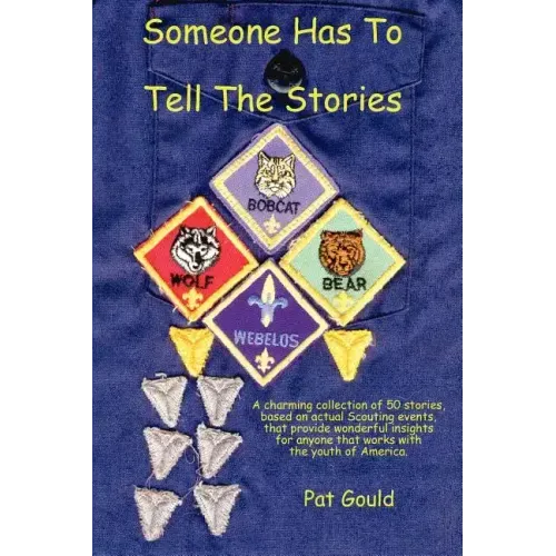 Someone Has To Tell The Stories - Paperback