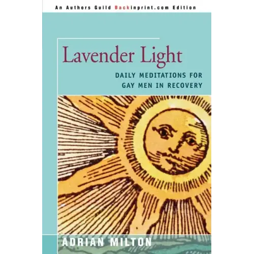 Lavender Light: Daily Meditations for Gay Men in Recovery - Paperback