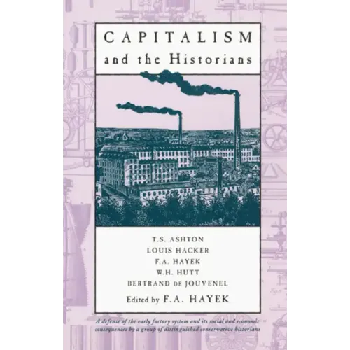 Capitalism and the Historians - Paperback