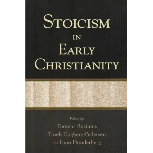 Stoicism in Early Christianity - Paperback