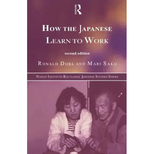 How the Japanese Learn to Work - Paperback