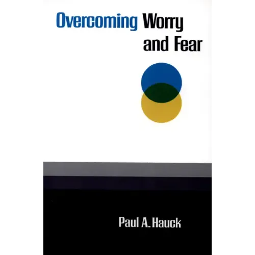 Overcoming Worry and Fear - Paperback