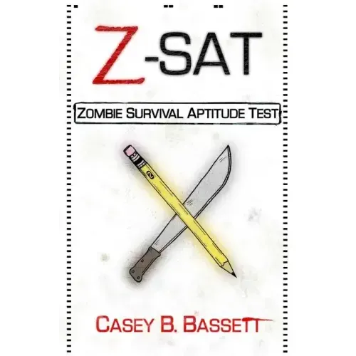 Z-SAT: Zombie Survival Aptitude Test - Paperback