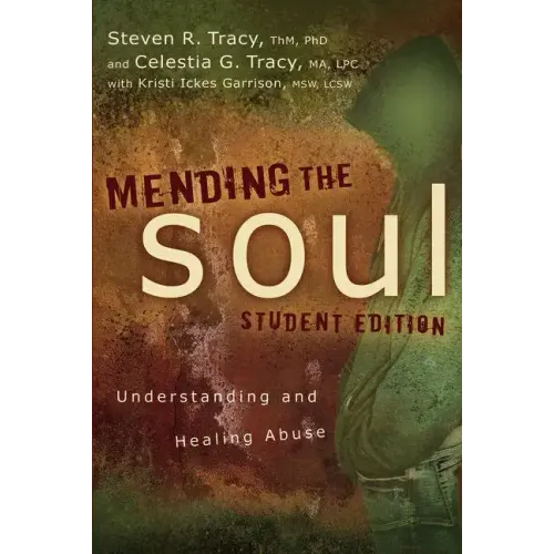 Mending the Soul: Understanding and Healing Abuse - Paperback