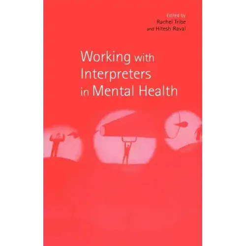 Working with Interpreters in Mental Health - Paperback