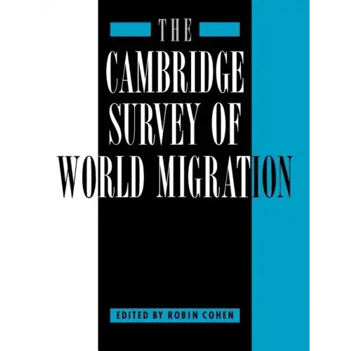 The Cambridge Survey of World Migration - Paperback