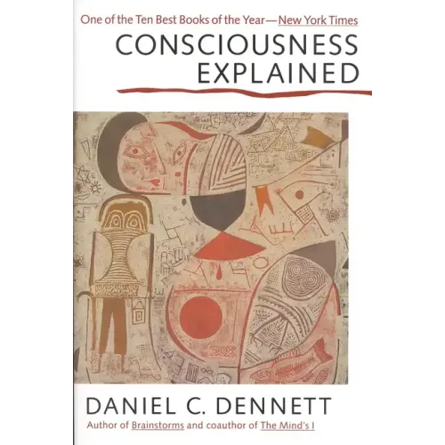 Consciousness Explained - Paperback