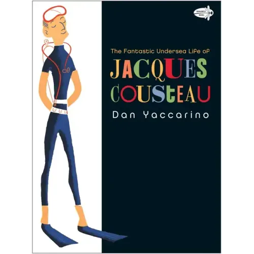 The Fantastic Undersea Life of Jacques Cousteau - Paperback