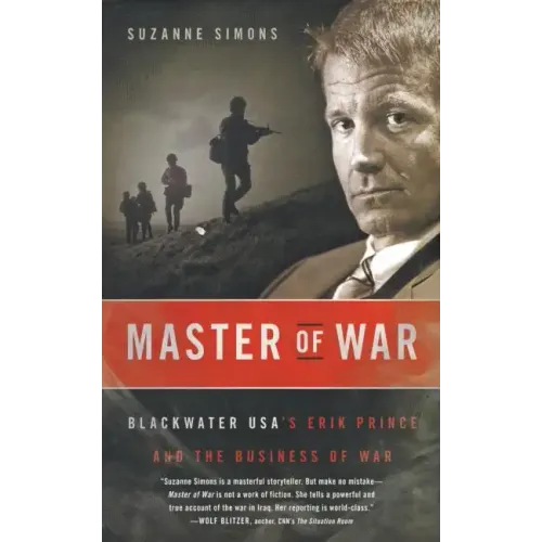 Master of War: Blackwater Usa's Erik Prince and the Business of War - Paperback