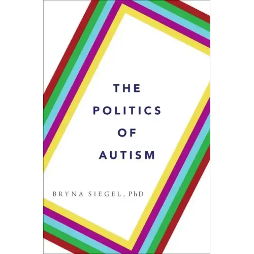 Politics of Autism - Hardcover