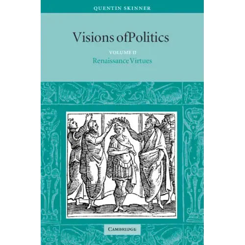 Visions of Politics v2 - Paperback