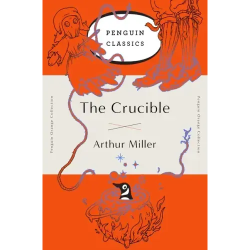 The Crucible: (Penguin Orange Collection) - Paperback