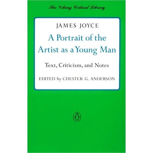 A Portrait of the Artist as a Young Man: Text, Criticism, and Notes