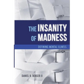 The Insanity of Madness: Defining Mental Illness