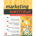 Marketing Demystified: A Self-Teaching Guide